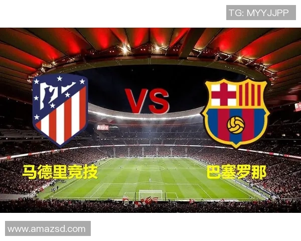 马竞与巴萨精彩对决视频回顾全场亮点与精彩瞬间解析
