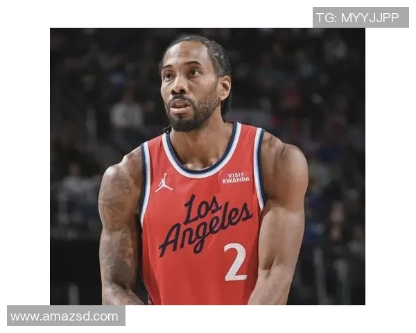 科怀伦纳德的篮球生涯与冠军之路：从天赋到荣耀的蜕变之旅