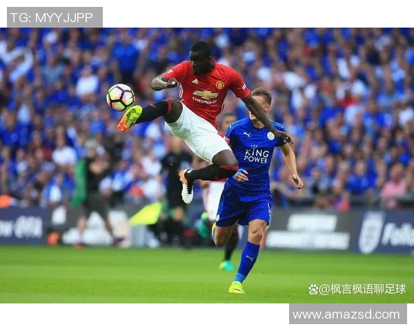 视频直播曼联对阵莱斯特城精彩赛事回顾与分析尽在此处